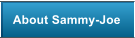 About Sammy-Joe