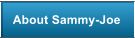 About Sammy-Joe